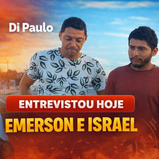 Entrevista Emerson e ISRAEL